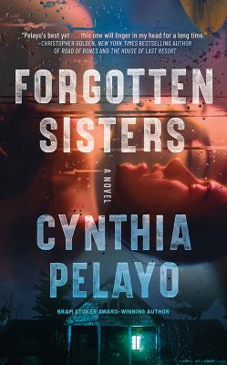 Forgotten Sisters by Pelayo, Cynthia