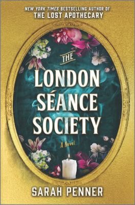 The London Séance Society by Penner, Sarah