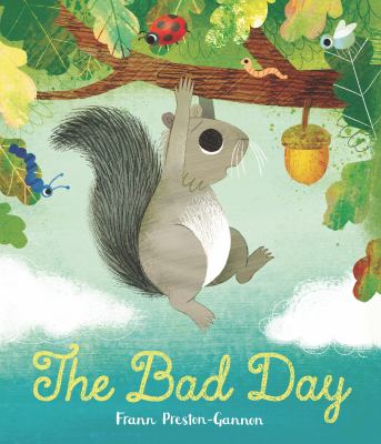 The bad day by Preston-Gannon, Frann