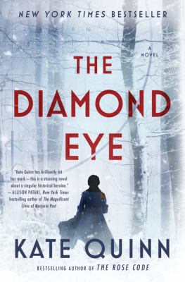 The diamond eye : a novel by Quinn, Kate