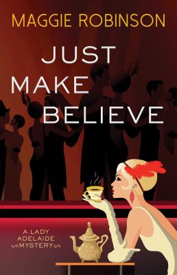 Just make believe by Robinson, Maggie
