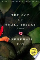The god of small things by Roy, Arundhati