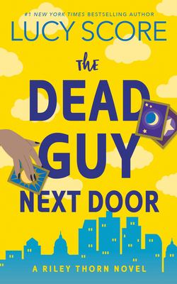 The dead guy next door by Score, Lucy