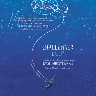 Challenger deep by Shusterman, Neal