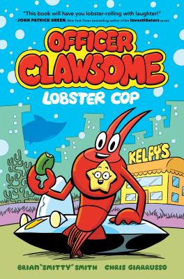Officer Clawsome : lobster cop by Smith, Brian (Comic book writer)