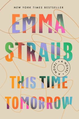 This time tomorrow by Straub, Emma