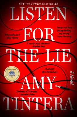 Listen for the lie : a novel by Tintera, Amy