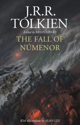 The fall of Númenor : and other tales from the second age of Middle-Earth by Tolkien, J. R. R. 1892-1973