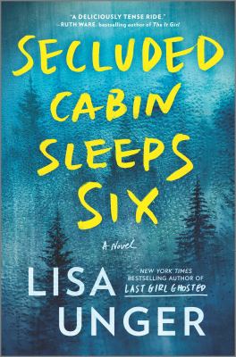 Secluded Cabin Sleeps Six (Original) by Unger, Lisa