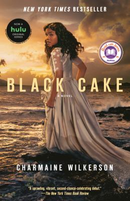 Black cake a novel by Wilkerson, Charmaine